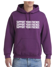 Load image into Gallery viewer, PURPLE &quot;SUPPORT YOUR FRIENDS&quot; HOODIE