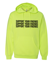 Load image into Gallery viewer, NEON GREEN &quot;SUPPORT YOUR FRIENDS&quot; HOODIE