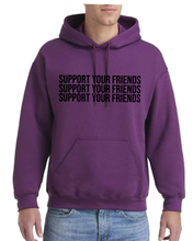 Load image into Gallery viewer, PURPLE &quot;SUPPORT YOUR FRIENDS&quot; HOODIE
