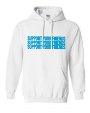 Load image into Gallery viewer, WHITE WITH NEON &quot;SUPPORT YOUR FRIENDS&quot; HOODIE