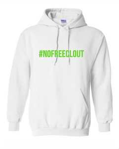 WHITE WITH NEON "#NOFREECLOUT" HOODIE