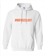 Load image into Gallery viewer, WHITE &quot;#NOFREECLOUT&quot; HOODIE