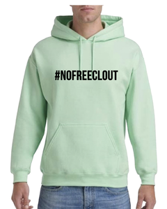 MINT GREEN "#NOFREECLOUT" HOODIE