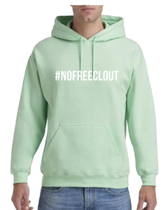 MINT GREEN "#NOFREECLOUT" HOODIE