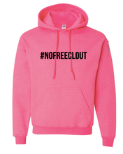 Load image into Gallery viewer, NEON PINK &quot;#NOFREECLOUT&quot; HOODIE