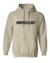 Load image into Gallery viewer, SAND &quot;#NOFREECLOUT&quot; HOODIE