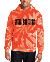 Load image into Gallery viewer, ORANGE TIE DYE &quot;SUPPORT YOUR FRIENDS&quot; HOODIE