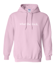 Load image into Gallery viewer, LIGHT PINK &quot;WHAT THE FRICK&quot; HOODIE
