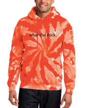 Load image into Gallery viewer, ORANGE TIE DYE &quot;WHAT THE FRICK&quot; HOODIE