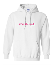 Load image into Gallery viewer, WHITE WITH NEON &quot;WHAT THE FRICK&quot; HOODIE